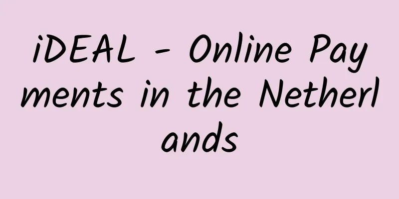 iDEAL - Online Payments in the Netherlands