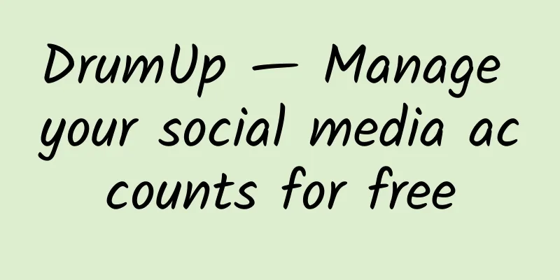DrumUp — Manage your social media accounts for free