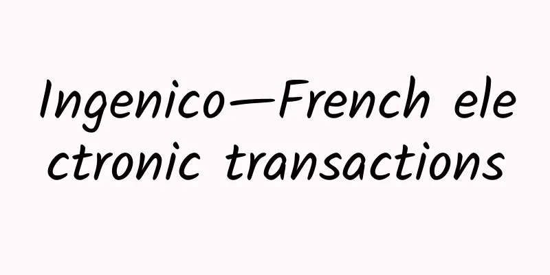 Ingenico—French electronic transactions