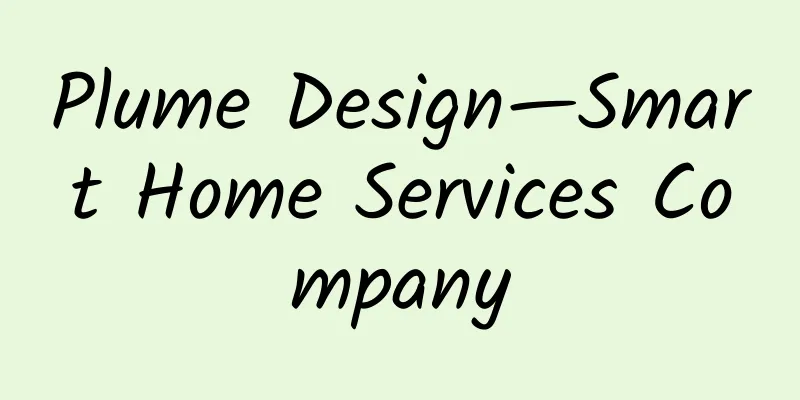 Plume Design—Smart Home Services Company