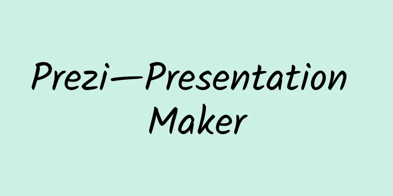 Prezi—Presentation Maker
