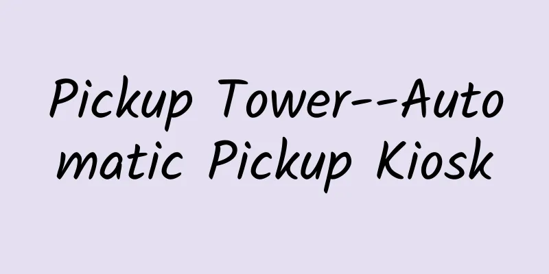 Pickup Tower--Automatic Pickup Kiosk