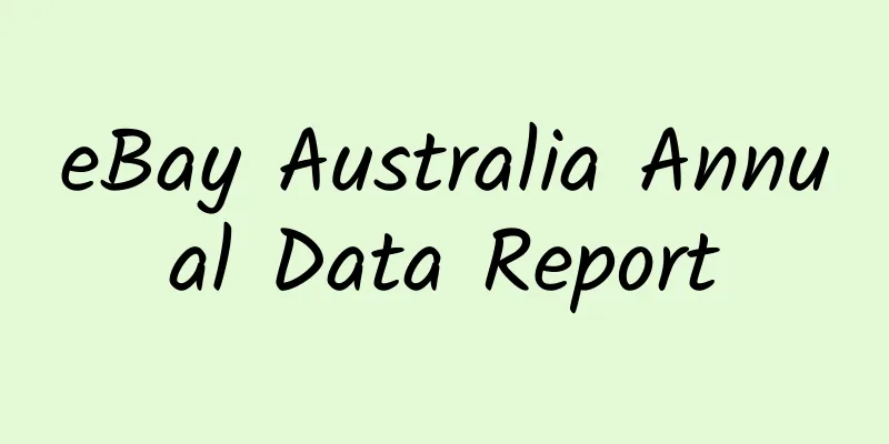 eBay Australia Annual Data Report