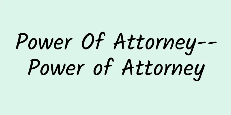 Power Of Attorney--Power of Attorney