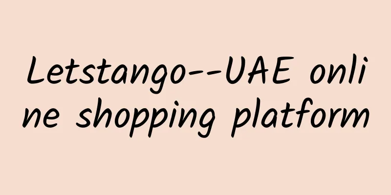 Letstango--UAE online shopping platform