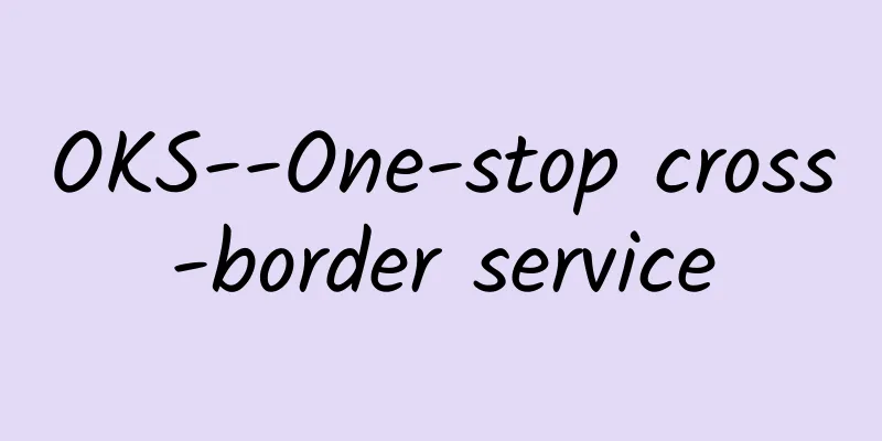 OKS--One-stop cross-border service