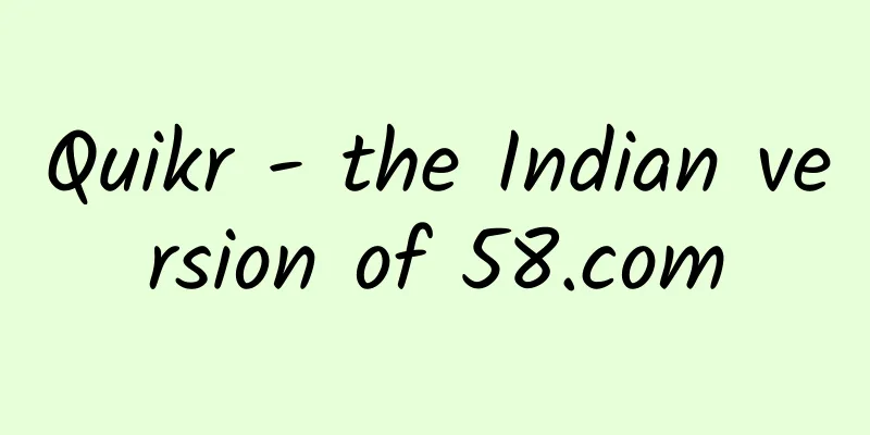 Quikr - the Indian version of 58.com