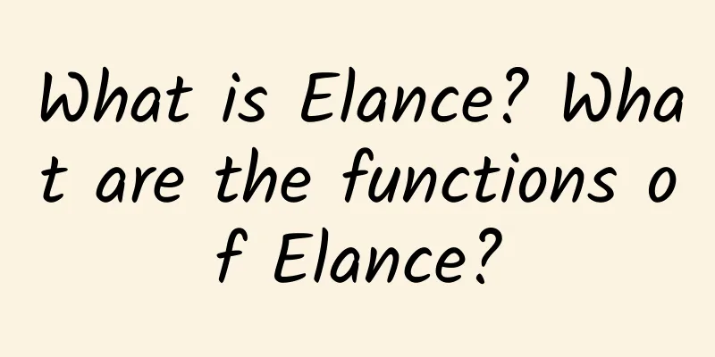 What is Elance? What are the functions of Elance?