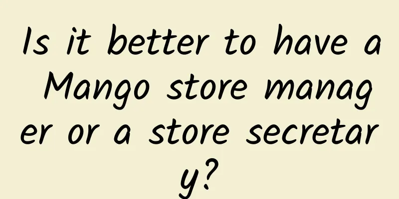 Is it better to have a Mango store manager or a store secretary?