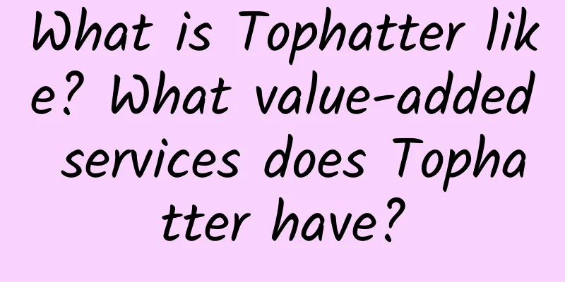 What is Tophatter like? What value-added services does Tophatter have?