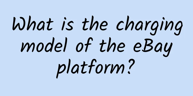 What is the charging model of the eBay platform?