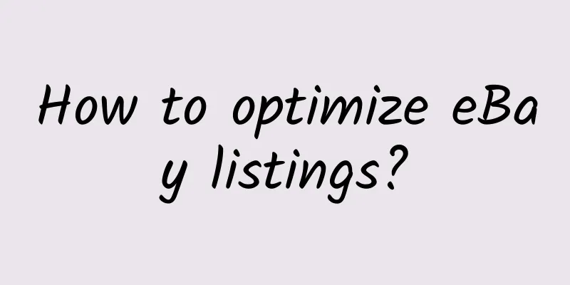 How to optimize eBay listings?