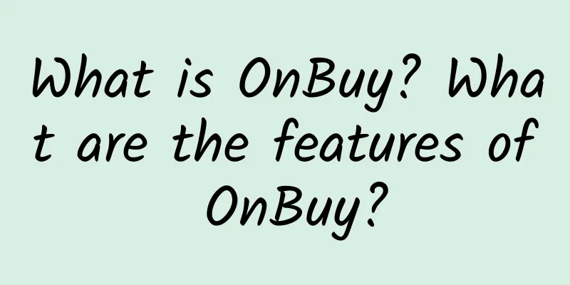 What is OnBuy? What are the features of OnBuy?