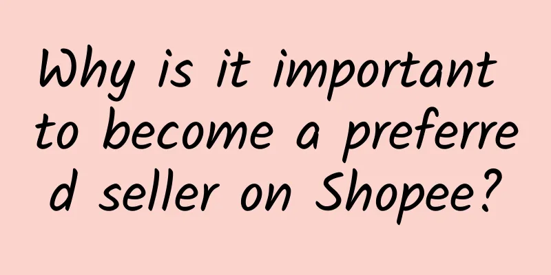 Why is it important to become a preferred seller on Shopee?