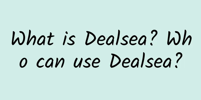 What is Dealsea? Who can use Dealsea?