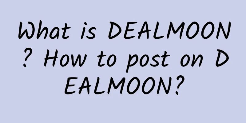 What is DEALMOON? How to post on DEALMOON?