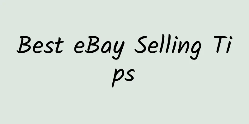 Best eBay Selling Tips
