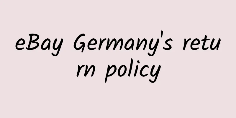 eBay Germany's return policy