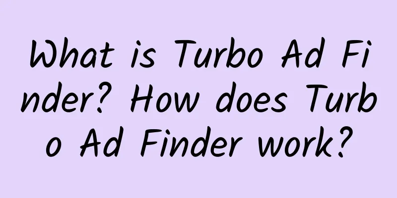 What is Turbo Ad Finder? How does Turbo Ad Finder work?