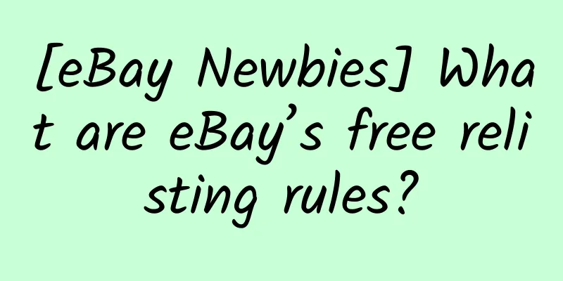 [eBay Newbies] What are eBay’s free relisting rules?