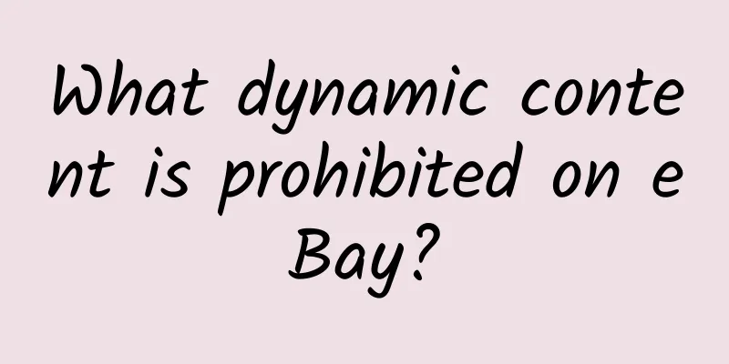 What dynamic content is prohibited on eBay?