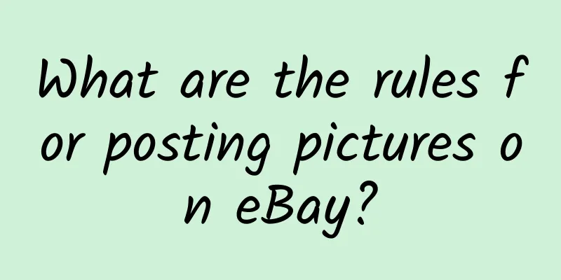 What are the rules for posting pictures on eBay?