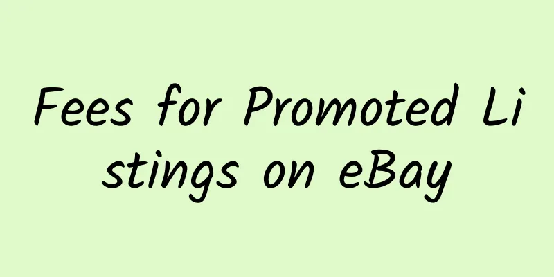 Fees for Promoted Listings on eBay