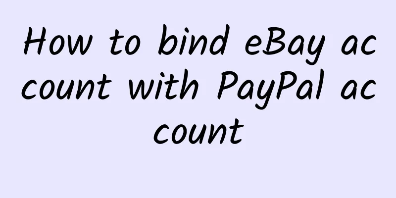 How to bind eBay account with PayPal account