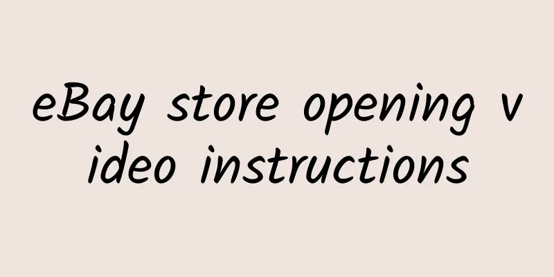 eBay store opening video instructions
