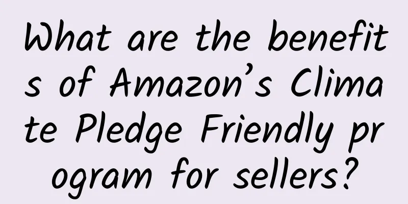 What are the benefits of Amazon’s Climate Pledge Friendly program for sellers?