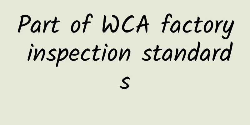 Part of WCA factory inspection standards