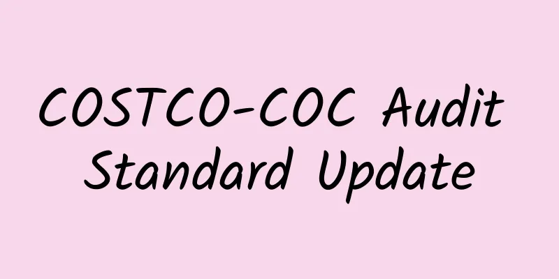 COSTCO-COC Audit Standard Update
