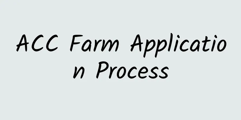 ACC Farm Application Process