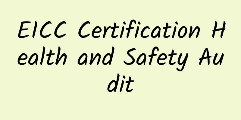 EICC Certification Health and Safety Audit