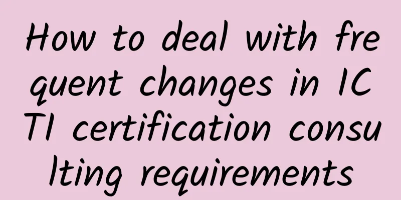 How to deal with frequent changes in ICTI certification consulting requirements