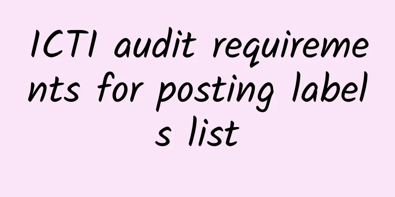 ICTI audit requirements for posting labels list
