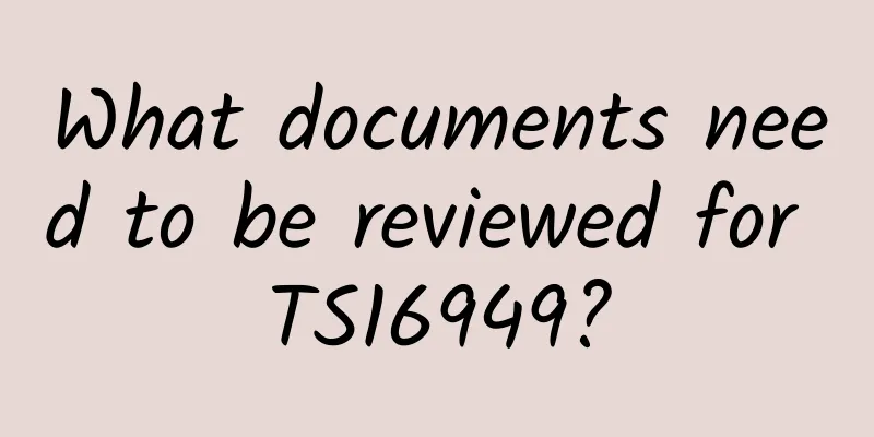 What documents need to be reviewed for TS16949?