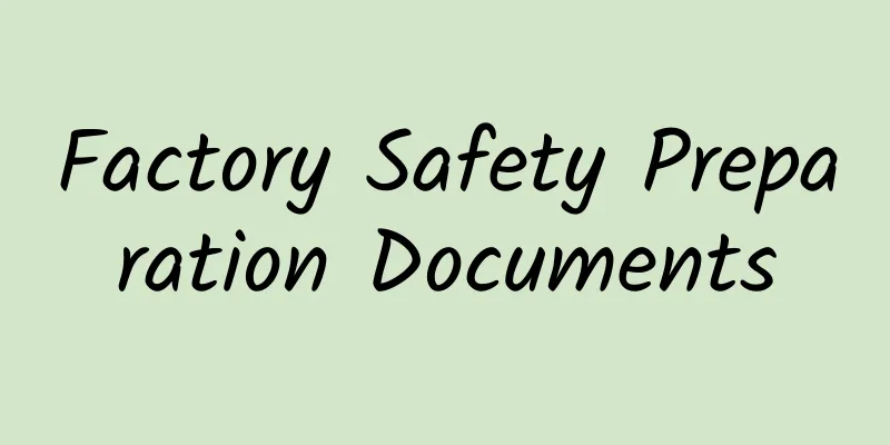 Factory Safety Preparation Documents