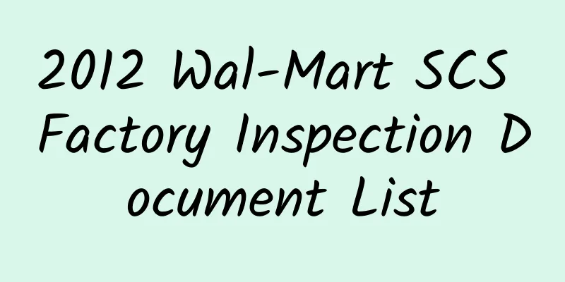 2012 Wal-Mart SCS Factory Inspection Document List