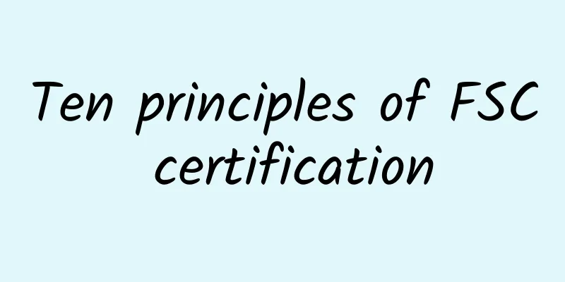 Ten principles of FSC certification