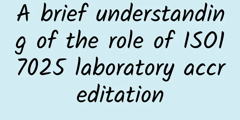 A brief understanding of the role of ISO17025 laboratory accreditation