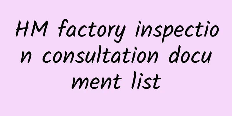 HM factory inspection consultation document list