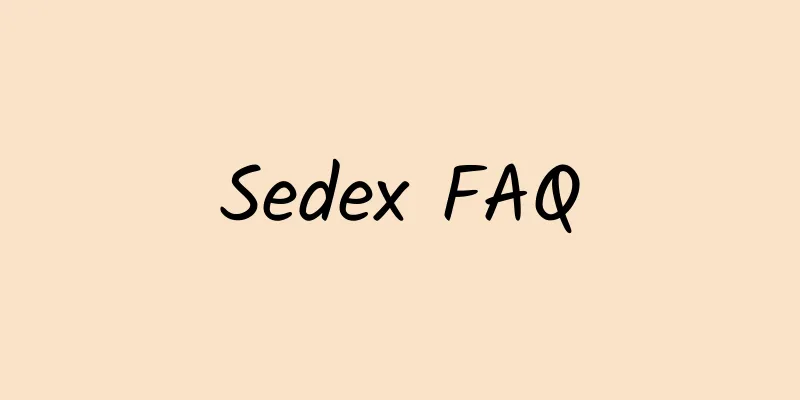 Sedex FAQ