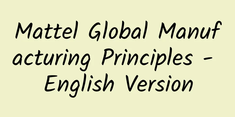 Mattel Global Manufacturing Principles - English Version