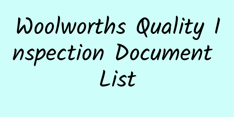 Woolworths Quality Inspection Document List