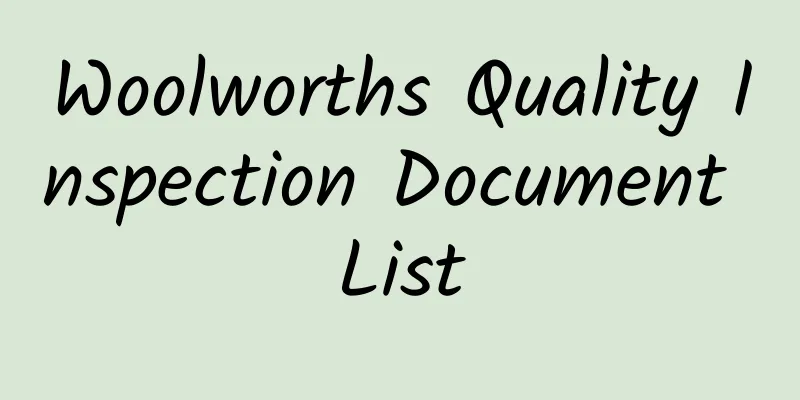 Woolworths Quality Inspection Document List