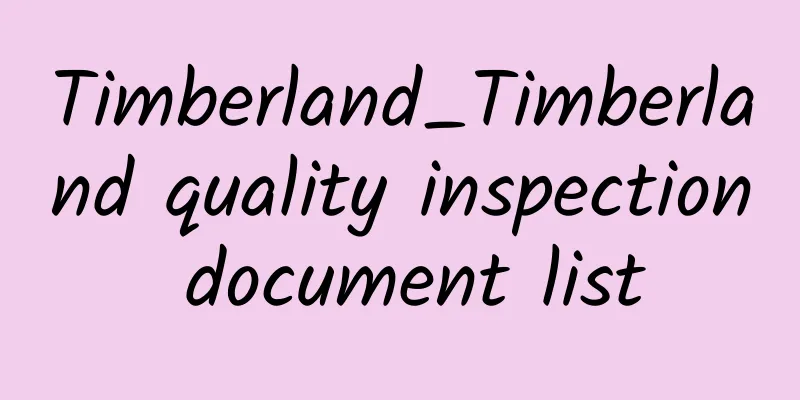Timberland_Timberland quality inspection document list