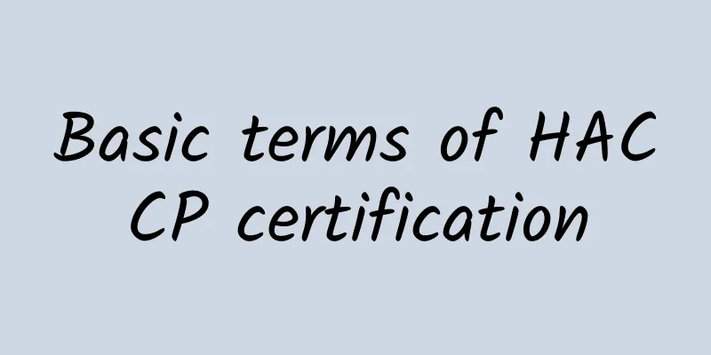 Basic terms of HACCP certification
