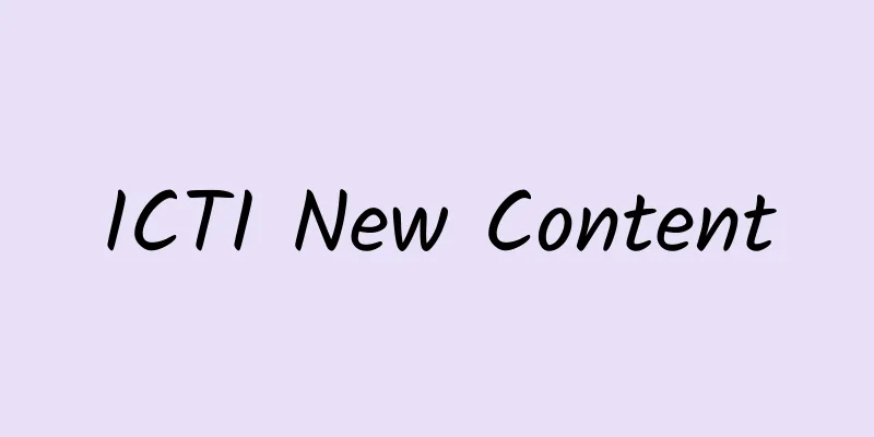 ICTI New Content