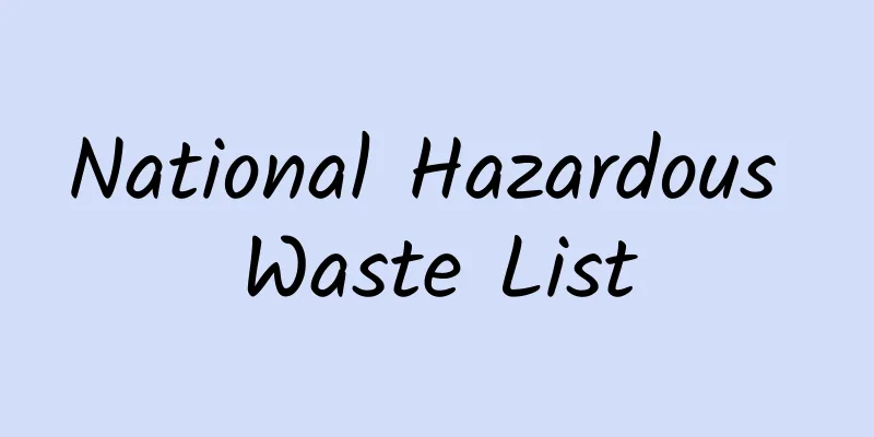 National Hazardous Waste List